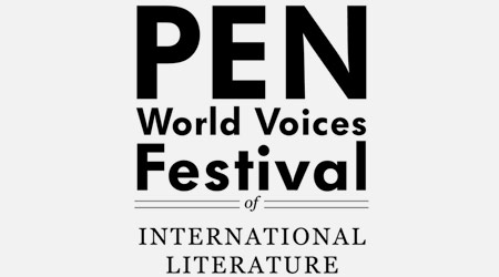 PEN world Voices Festival of International Literature