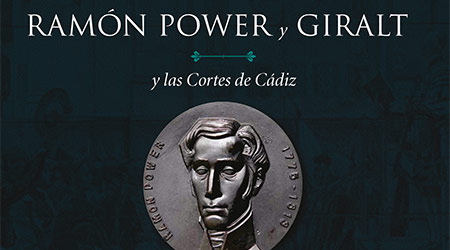 Book presentation: 'Ramón Power y Giralt y las Cortes de Cádiz'