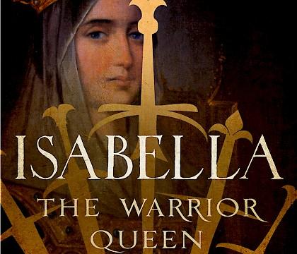 Isabella: The Warrior Queen by Kirstin Downey