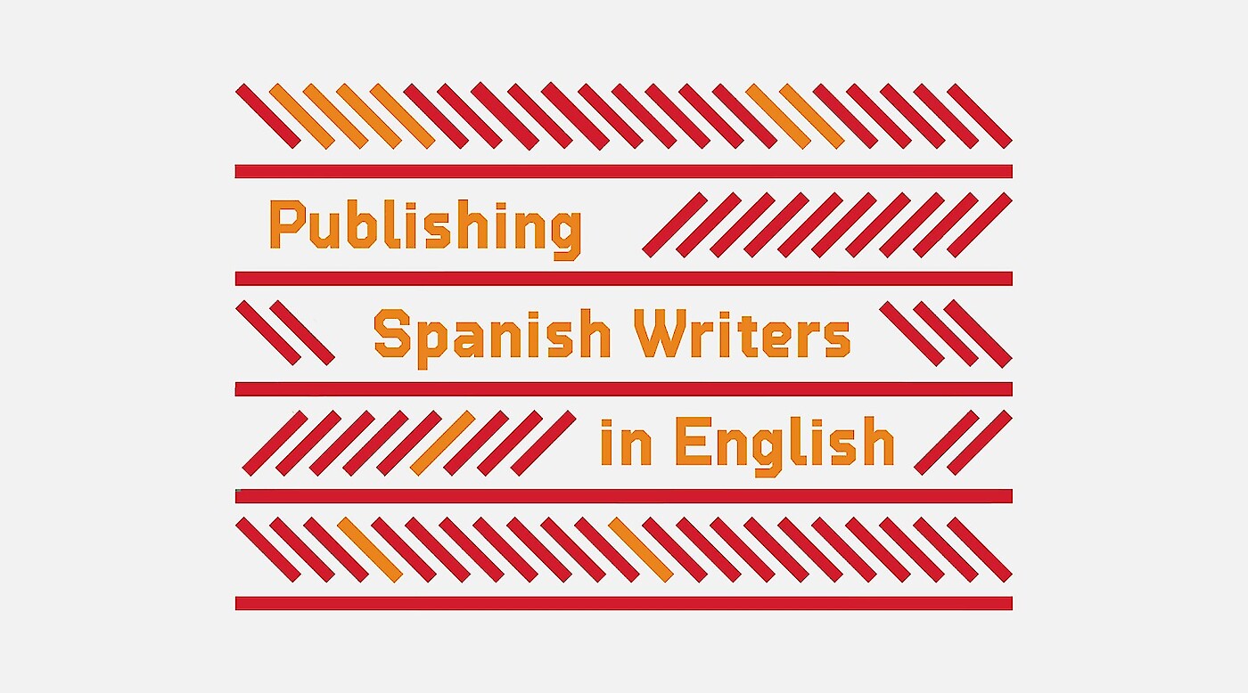 One-Day Conference: Publishing Spanish Writers in English