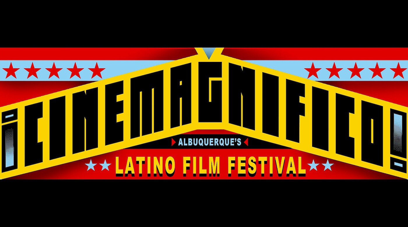 ¡Cine Magnífico! Albuquerque's Latino Film Festival