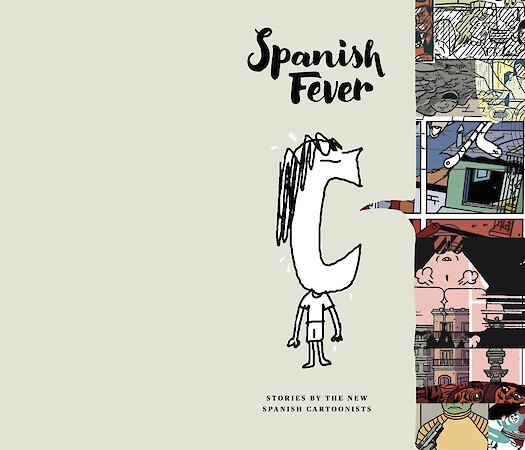 Spanish Fever: Stories by the New Spanish Cartoonists U.S. Tour