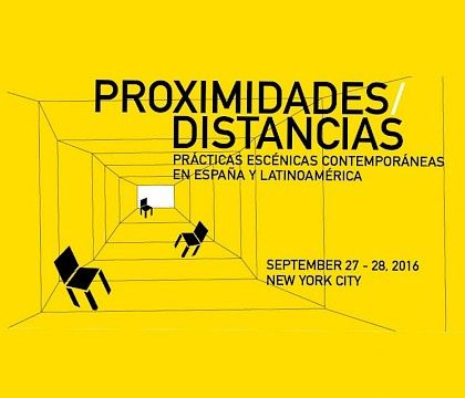 Proximities/Distances: Contemporary Spanish and Latin American Performance Theories and Practices