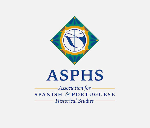 48th Annual Meeting of the Association for Spanish and Portuguese Historical Studies
