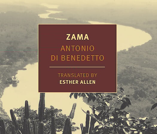 Zama by Antonio Di Benedetto